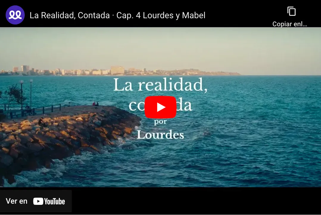 La Realidad, Contada · Cap. 4 Lourdes y Mabel - Durcal